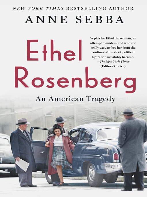 Title details for Ethel Rosenberg by Anne Sebba - Available
